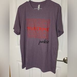 TRUE CRIME JUNKIE T-SHIRT